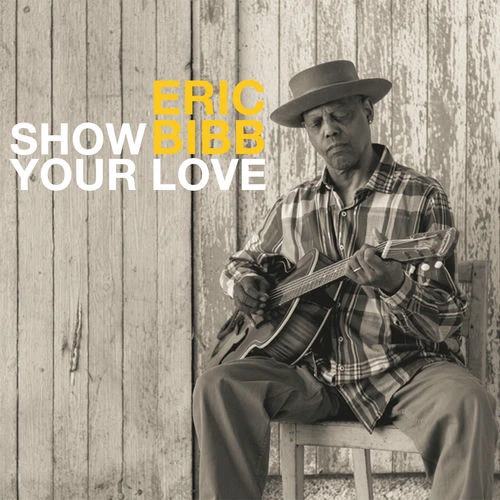 دانلود آهنگ Show Your Love از Eric Bibb