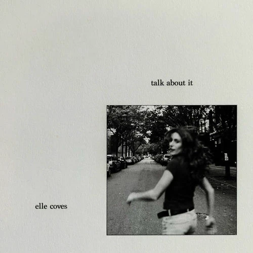 دانلود آهنگ Talk About It از Elle Coves