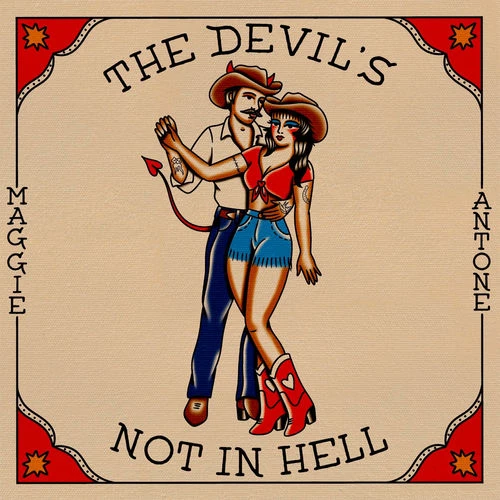 دانلود آهنگ The Devil’s Not In Hell از Maggie Antone