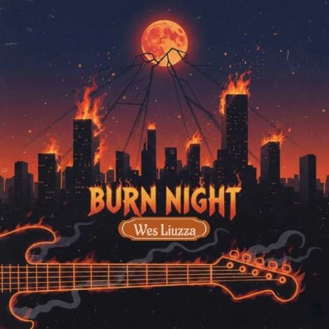 دانلود آهنگ جدید Burn Night از Wes Liuzza