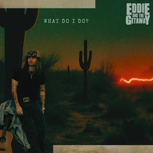 دانلود آهنگ What Do I Do? از Eddie And The Getaway