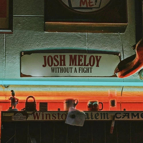 دانلود آهنگ Without a Fight از Josh Meloy