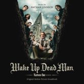 Wake Up Dead Man: A Knives Out Mystery (Original Motion Picture SoundMusic)