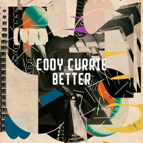 دانلود آهنگ Better از Cody Currie