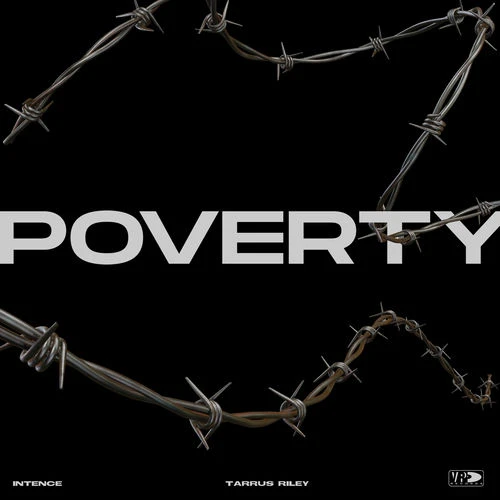 دانلود آهنگ POVERTY از Intence