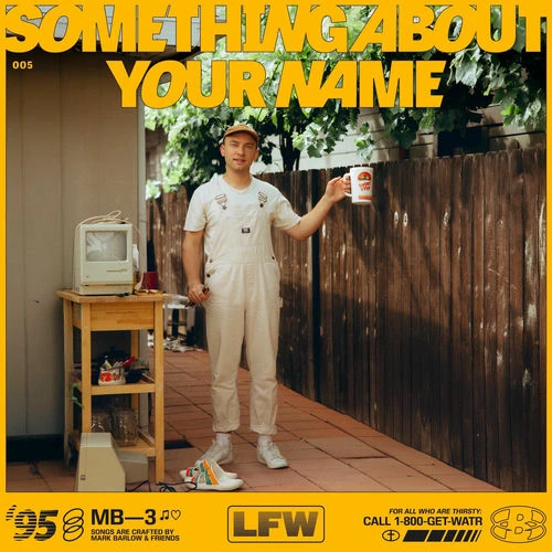 دانلود آهنگ SOMETHING ABOUT YOUR NAME از Mark Barlow
