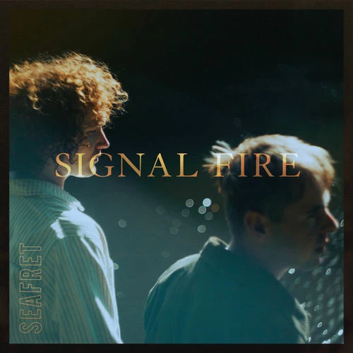 دانلود آهنگ Signal Fire از Seafret