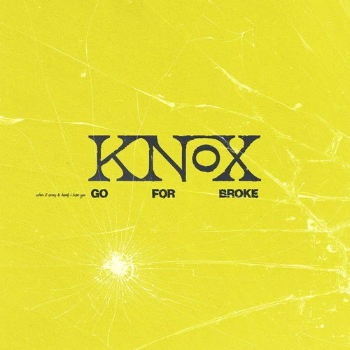 دانلود آهنگ Go For Broke از Knox