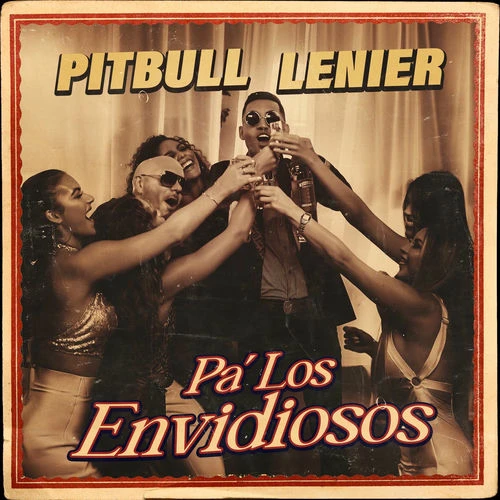 دانلود آهنگ Pa’ Los Envidiosos از Pitbull