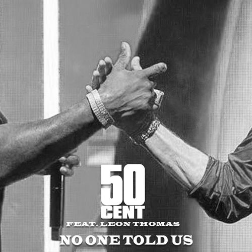 دانلود آهنگ No One Told Us از 50 Cent