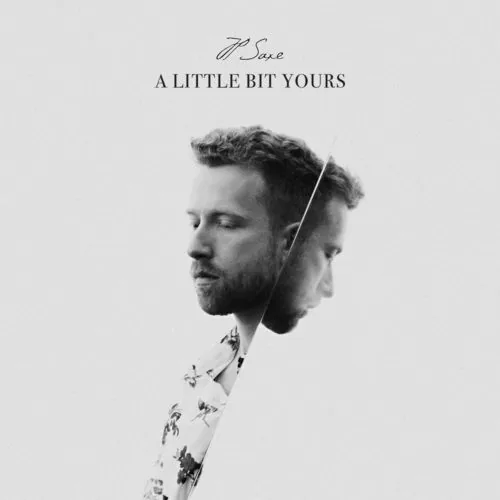دانلود آهنگ A Little Bit Yours از Jp Saxe