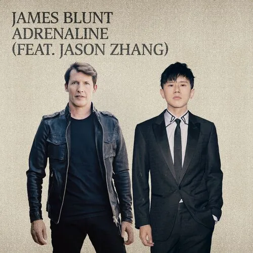 دانلود آهنگ Adrenaline (feat. Jason Zhang) از James Blunt