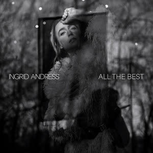 دانلود آهنگ All The Best از Ingrid Andress