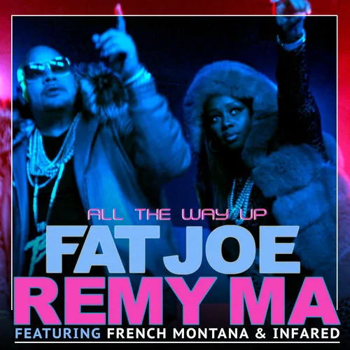 دانلود آهنگ All The Way Up از Fat Joe