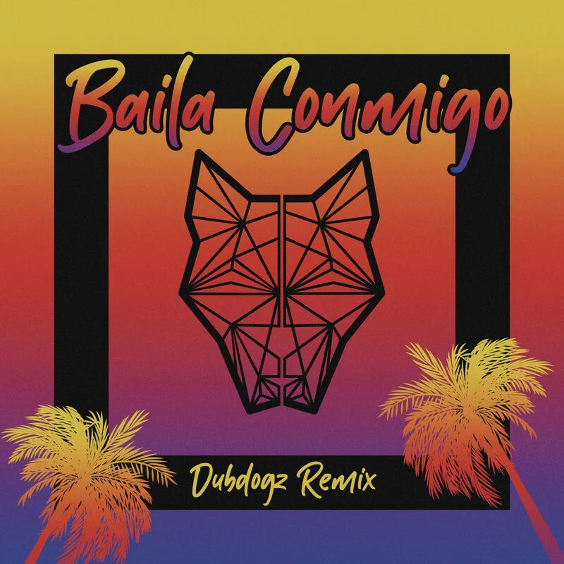 دانلود آهنگ Baila Conmigo (Dubdogz Remix) از Dubdogz