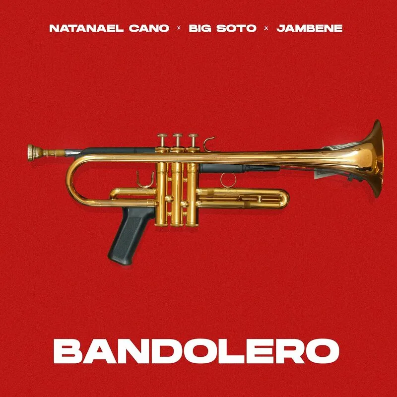 دانلود آهنگ Bandolero از Natanael Cano