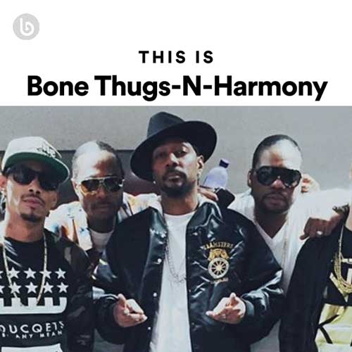 This is Bone Thugs-N-Harmony