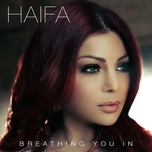 دانلود آهنگ Breathing You In از Haifa Wehbe