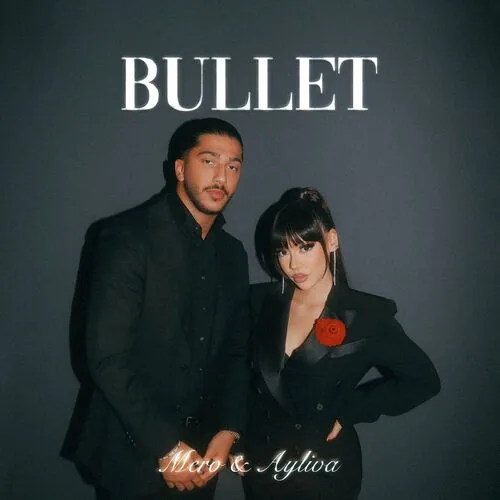 دانلود آهنگ Bullet از AYLIVA