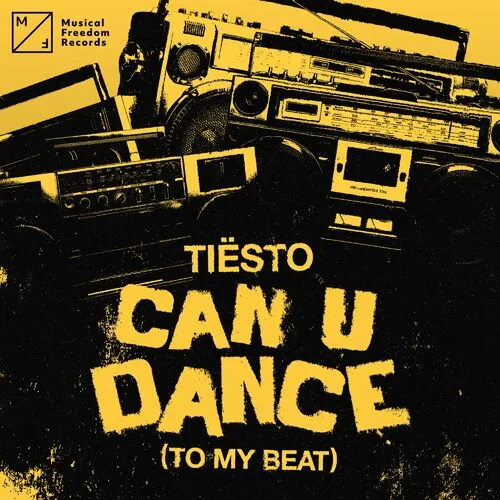 دانلود آهنگ Can U Dance (To My Beat) از Tiesto