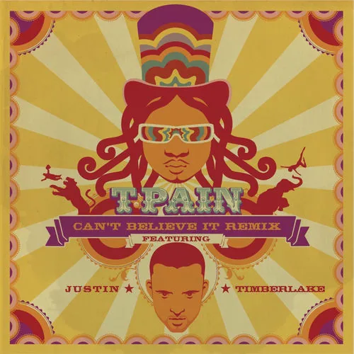 دانلود آهنگ Can't Believe It Remix (feat. Justin Timberlake) از T-Pain