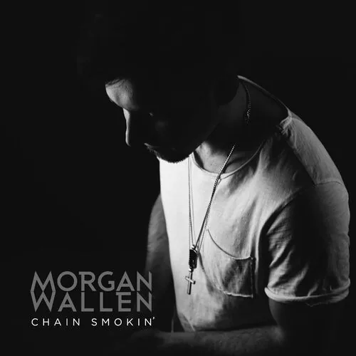 دانلود آهنگ Chain Smokin' از Morgan Wallen