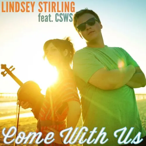 دانلود آهنگ Come With Us (feat. Can't Stop Won't Stop) از Lindsey Stirling