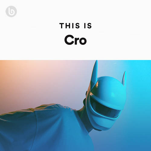 This is Cro