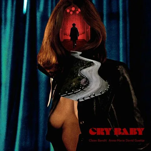 دانلود آهنگ Cry Baby از Clean Bandit