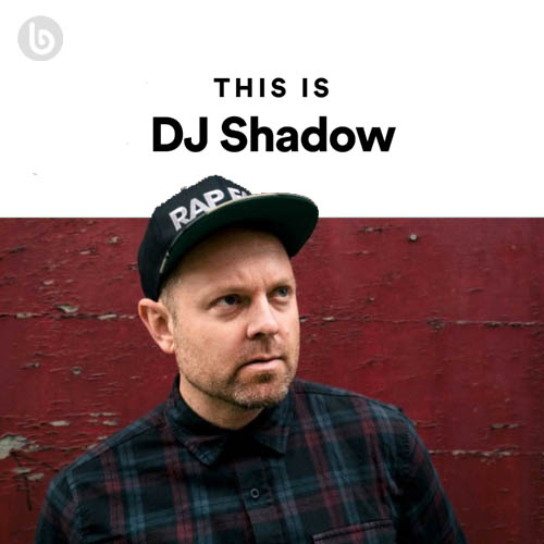 This is DJ Shadow
