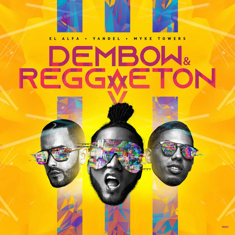 دانلود آهنگ Dembow y Reggaeton از Yandel