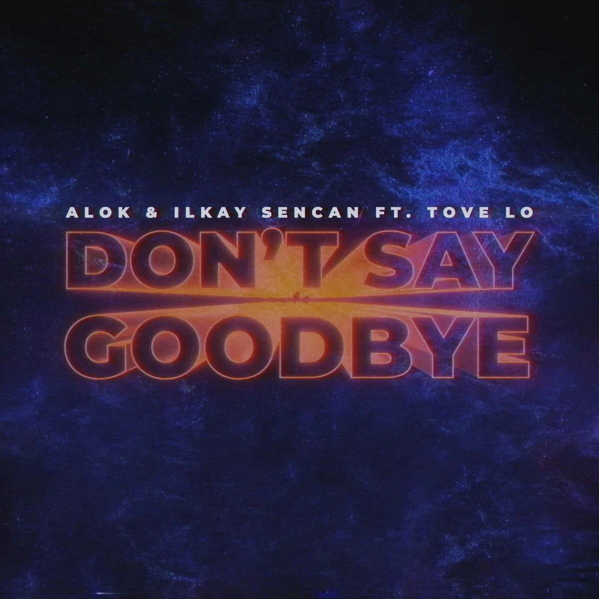 دانلود آهنگ Don't Say Goodbye (feat. Tove Lo) از Tove Lo