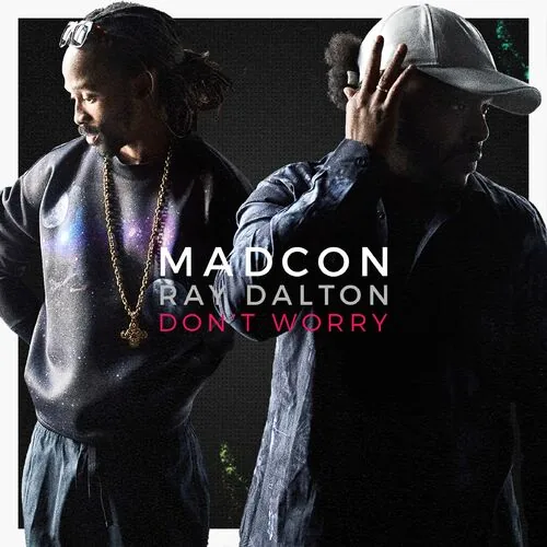 دانلود آهنگ Don't Worry (with Ray Dalton) (Radio Edit) از Madcon