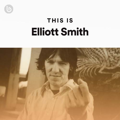 This is Elliott Smith