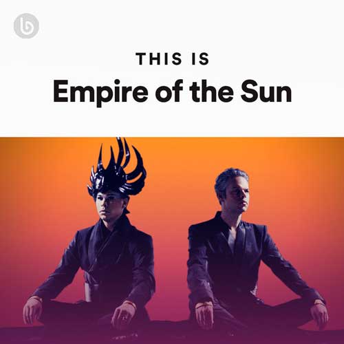This is Empire of the Sun
