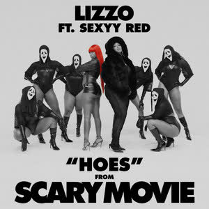 دانلود آهنگ HOES (feat. Sexyy Red) [From Scary Movie] از Lizzo