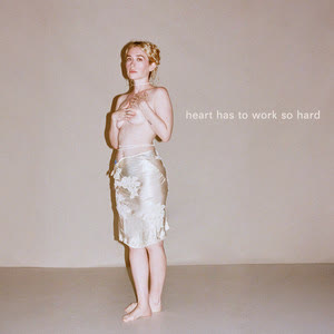 دانلود آهنگ Heart Has To Work So Hard از Blondshell
