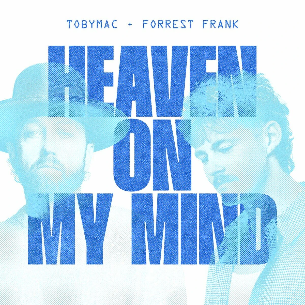 دانلود آهنگ Heaven On My Mind از Forrest Frank