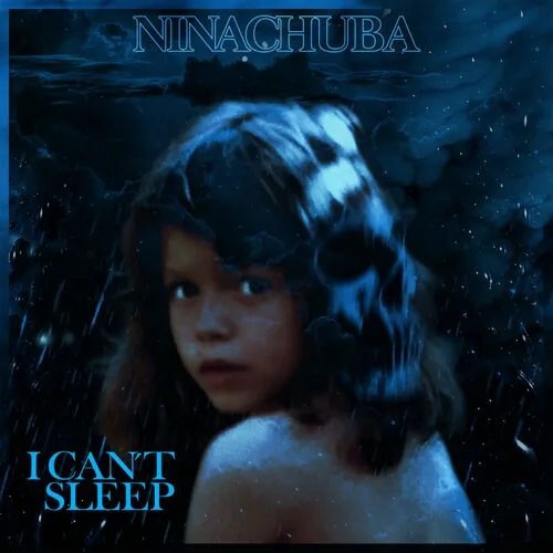 دانلود آهنگ I Can't Sleep از Nina Chuba