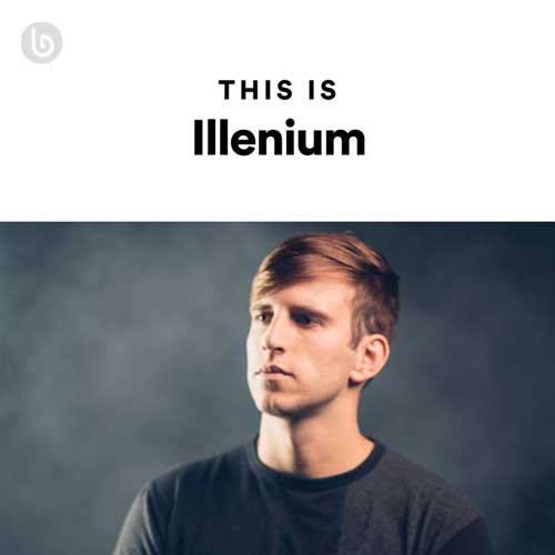 This is ILLENIUM