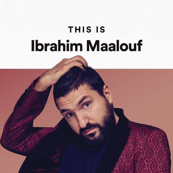 This is Ibrahim Maalouf