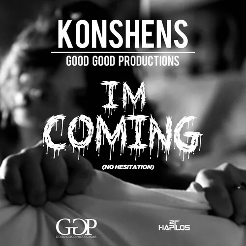 دانلود آهنگ I'm Coming (No Hesitation) از Konshens