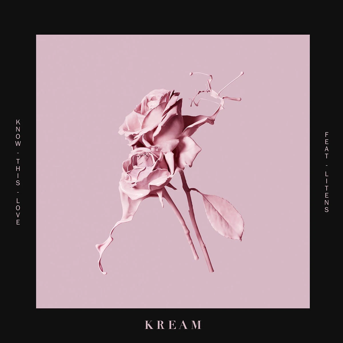 دانلود آهنگ Know This Love (feat. Litens) از KREAM
