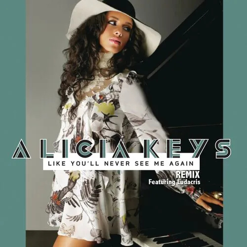 دانلود آهنگ Like You'll Never See Me Again (feat. Ludacris) (Remix) از Alicia Keys