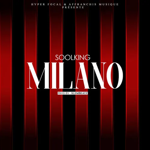 دانلود آهنگ Milano از Soolking