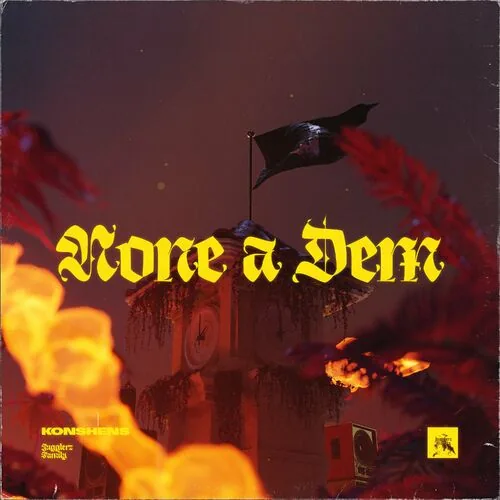 دانلود آهنگ None a Dem از Konshens