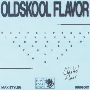 دانلود آهنگ Oldskool Flavor از Max Styler