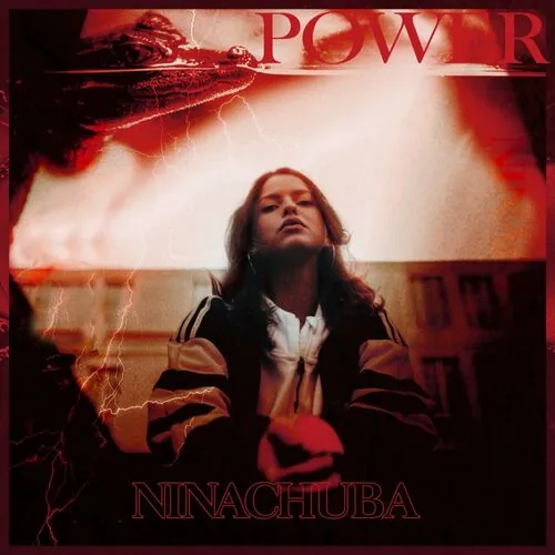 دانلود آهنگ Power از Nina Chuba