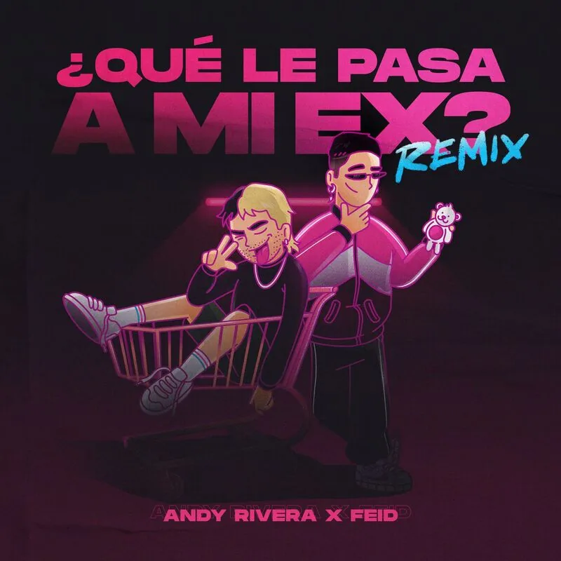 دانلود آهنگ Qué Le Pasa a Mi Ex (Remix) از Feid
