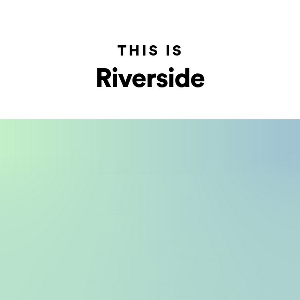 This is Riverside